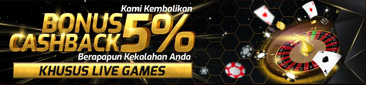 Bonus Cashback 5 Persen Live Games